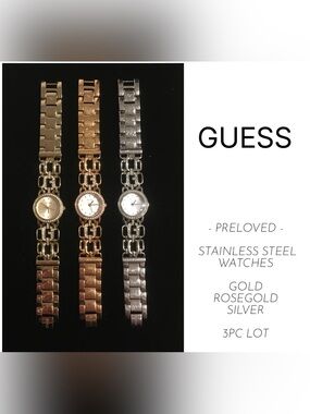 GUESS - 3PCS - PRELOVED STAINLESS STEEL WATCHES - SILVER / GOLD / ROSEGOLD WATCH